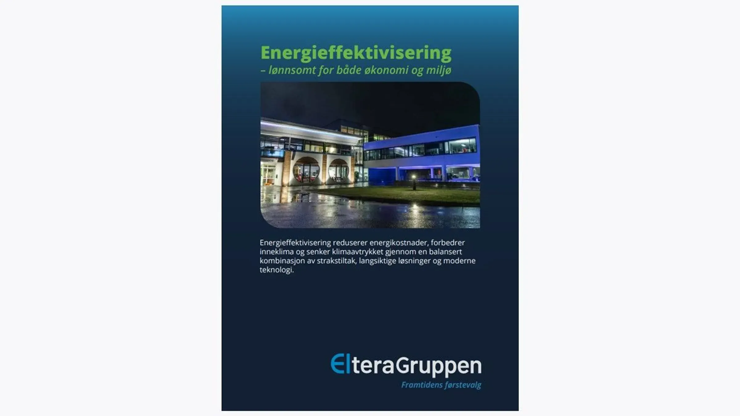 Brosjyre med mer informasjon om energieffektivisering